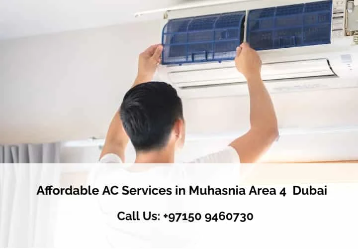 Affordable AC Services in Muhasnia Area 4 Dubai