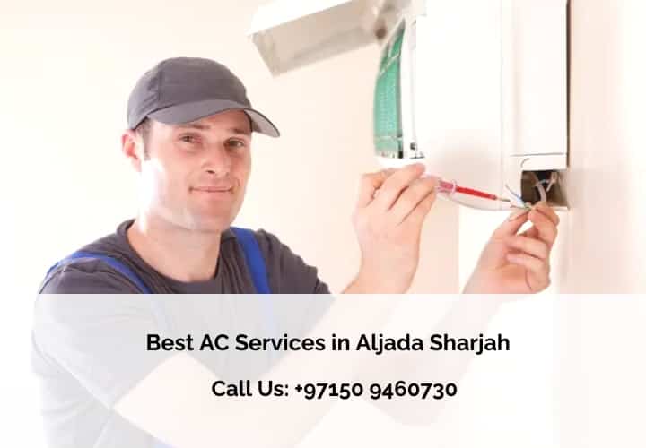 Best AC Services in Aljada Sharjah