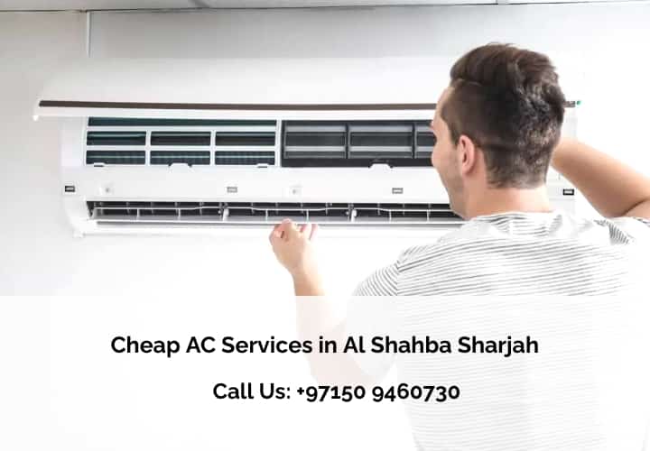 Cheap AC Services in Al Shahba Sharjah