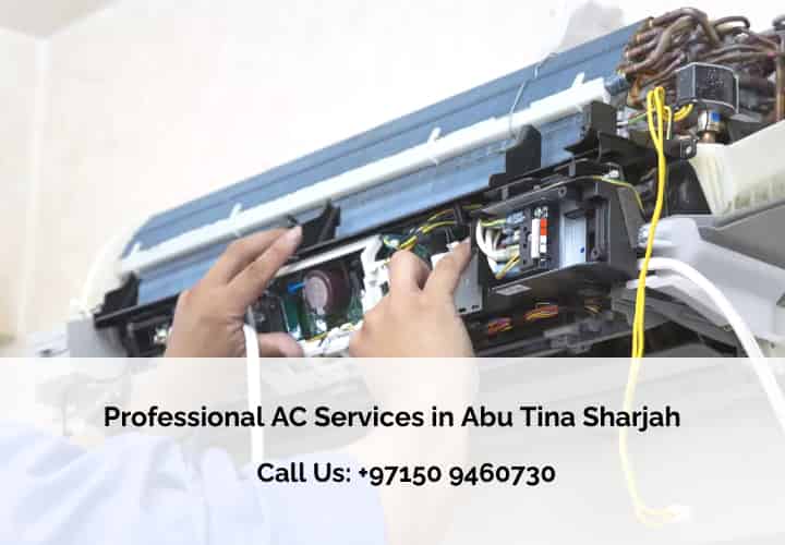 Professional AC Services in Abu Tina Sharjah